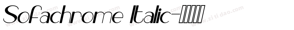 Sofachrome Italic字体转换